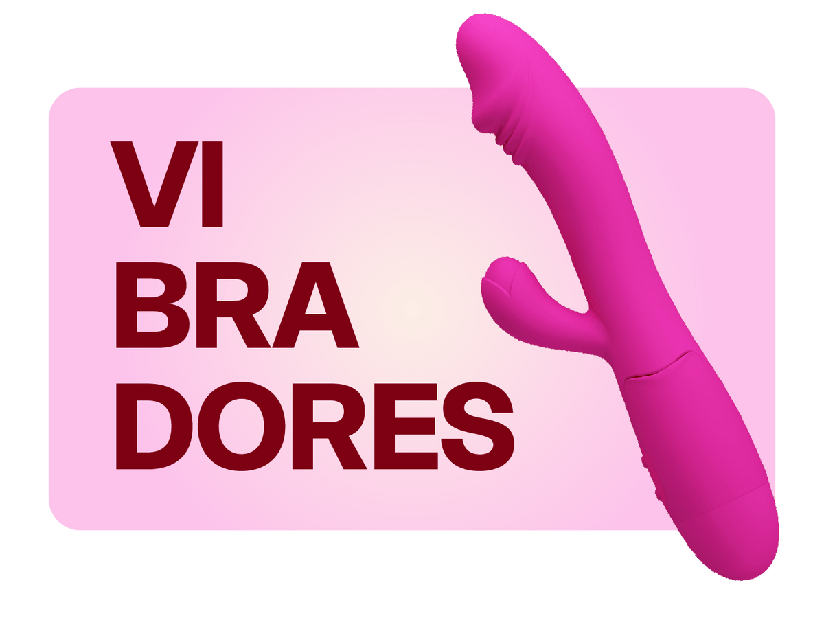 Vibradores